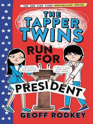 cover image of The Tapper Twins Run for President